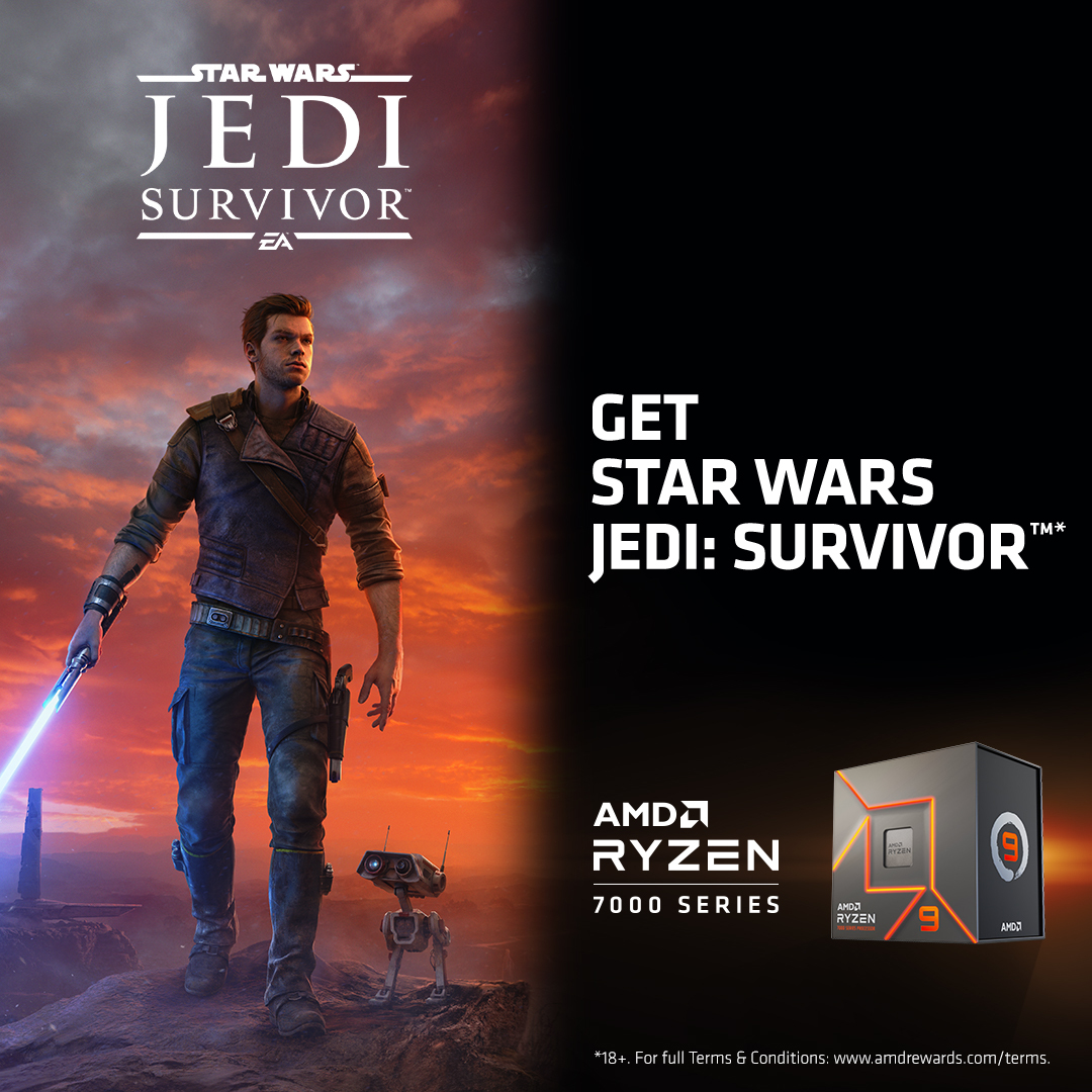 Get STAR WARS Jedi: Survivor™ when you buy select AMD Ryzen™ 7000 Series processors.*