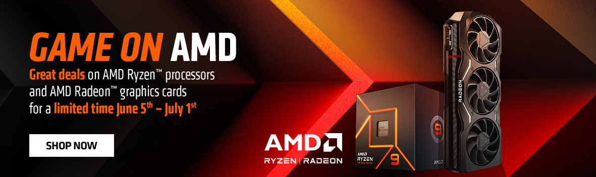 Get great deals on AMD Ryzen™ processors and AMD Radeon™ graphics cards for a limited time!