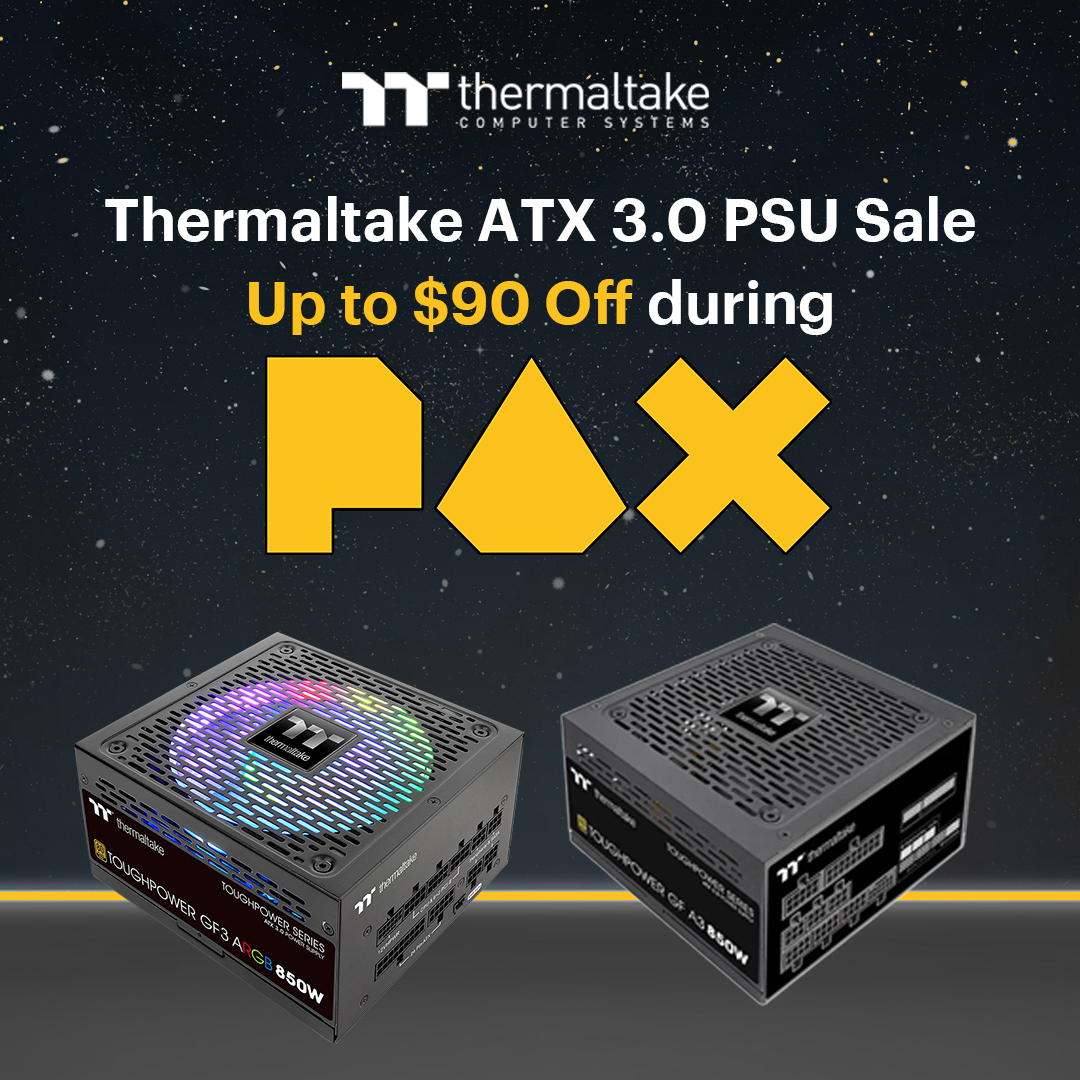 Thermaltake ATX 3.0 PSU Sale - Up to $90 Off during PAX!