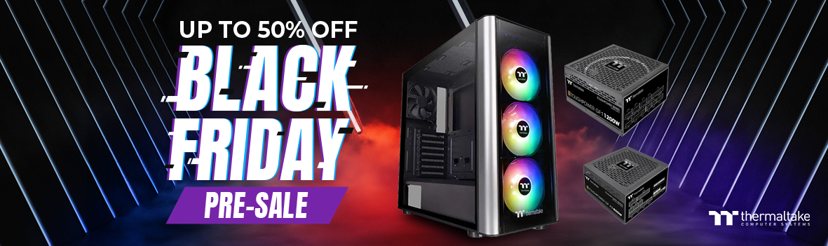 Save Up to 50% OFF on Thermaltake Pre-Black Friday Sale