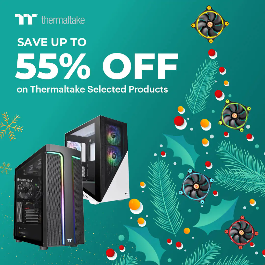 Save Up to 50% OFF on Thermaltake Christmas Sale！