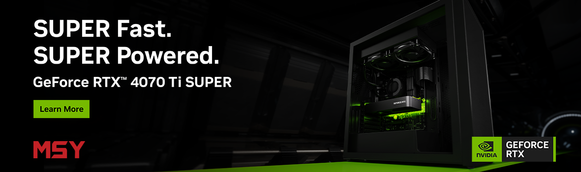 GeForce RTX 4070 Ti SUPER GPUs are Available at MSY Now!