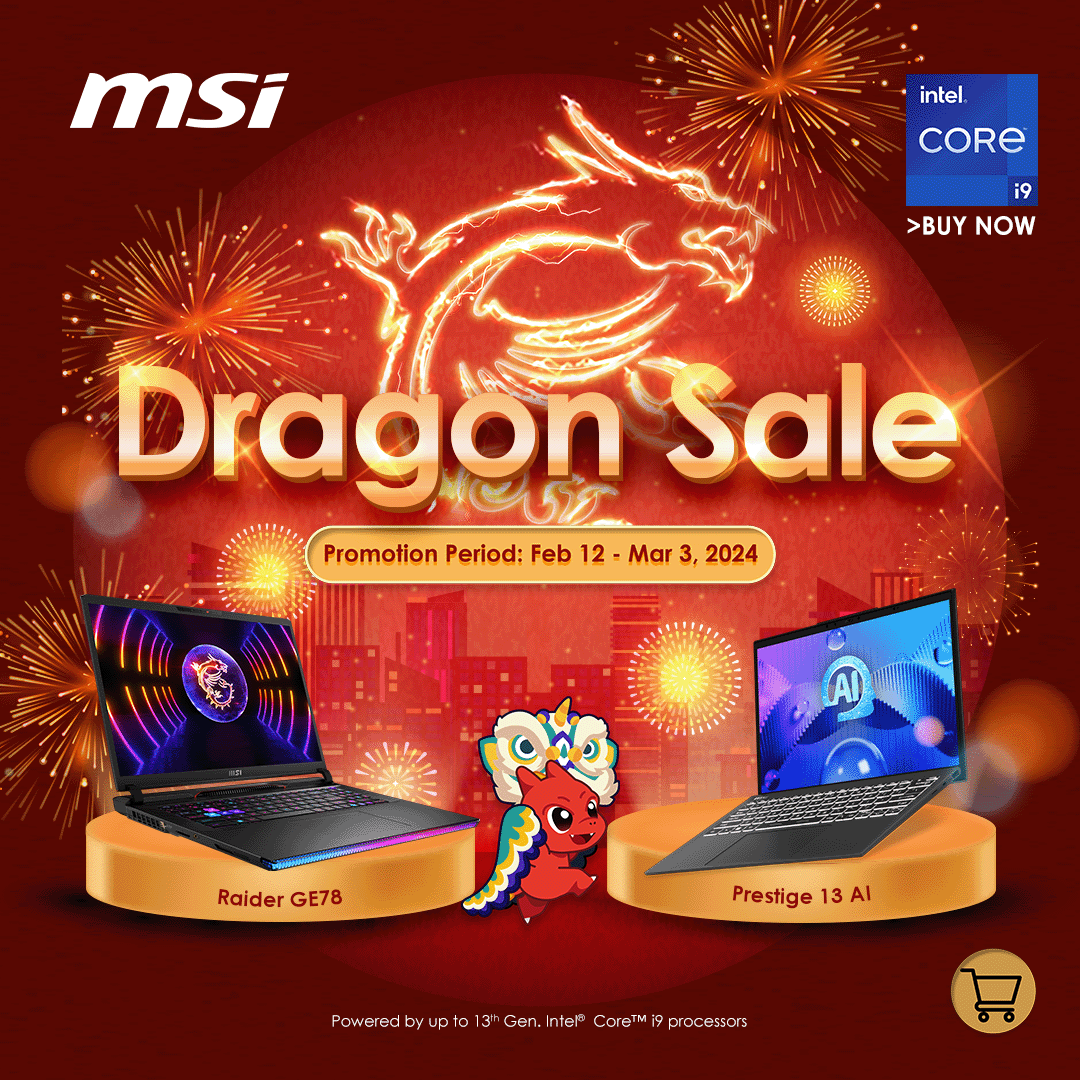 CHOOSE YOUR TOP-PICK LAPTOP WITH MSI'S DRAGON SALE (Please redeem the Dragon Sale gifts from MSI. Click here to see MSI's landing page)
