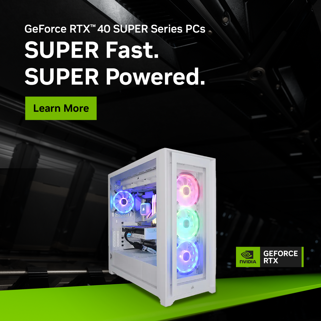 GeForce RTX™ 40 SUPER Series PCs | SUPER Fast. SUPER Powered