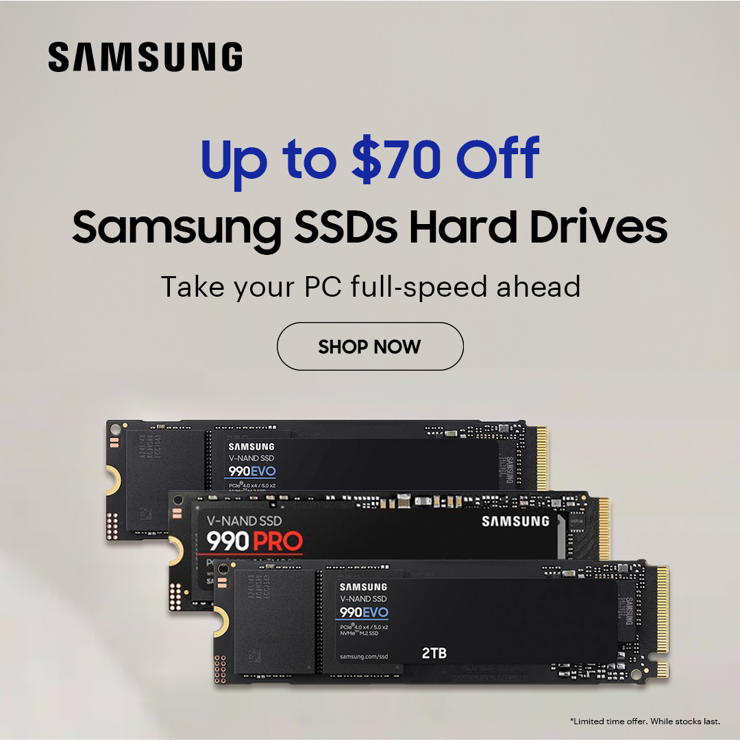 Up to $70 Off Samsung SSD Hard Drives - Take Your PC Full-Speed Ahead