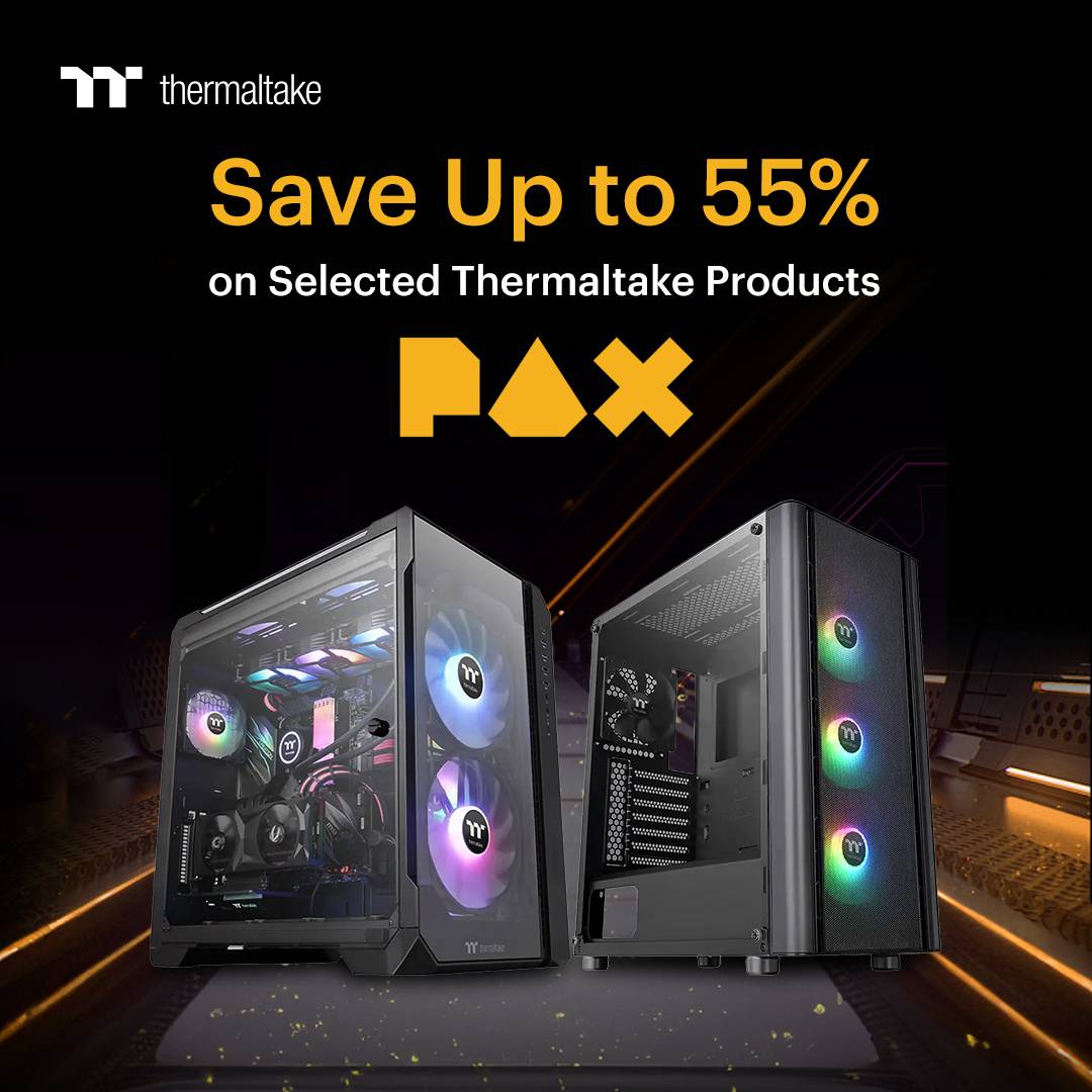 Thermaltake Pax Massive Saving | Up to 55% OFF Selected Thermaltake Items