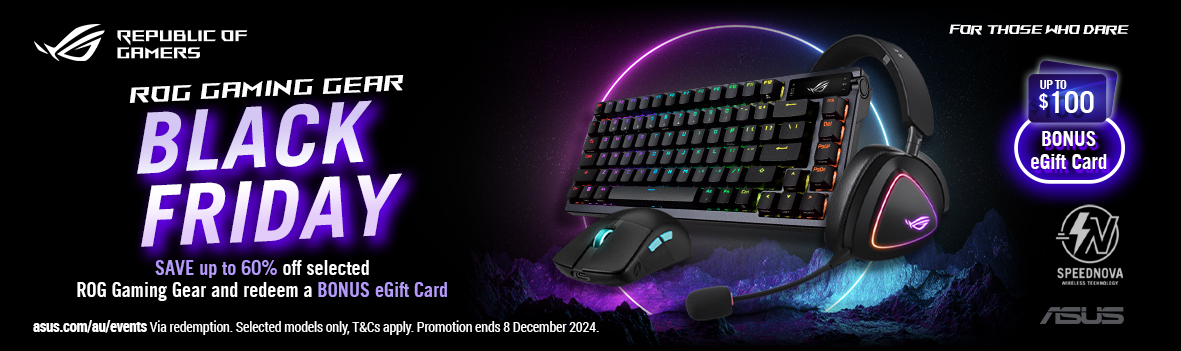 Purchase selected ROG Gaming Gear and redeem a bonus eGift Card up to $100