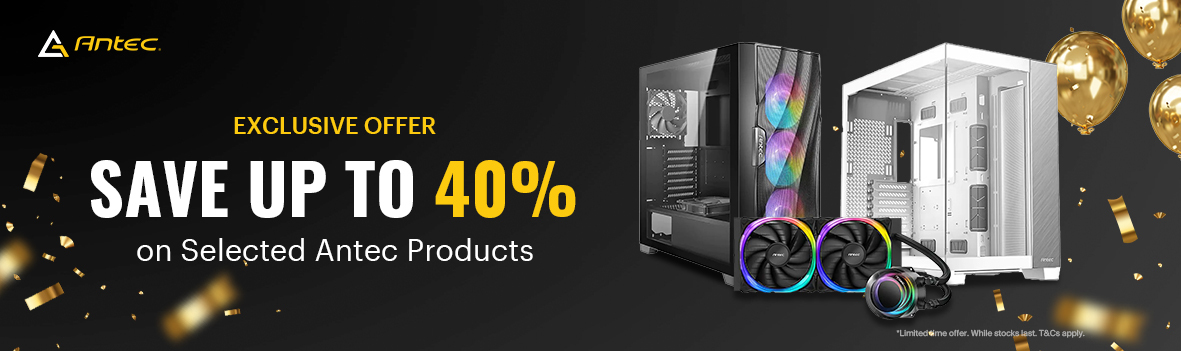 Exclusive Offer | Save Up to 40% on Selected Antec Products