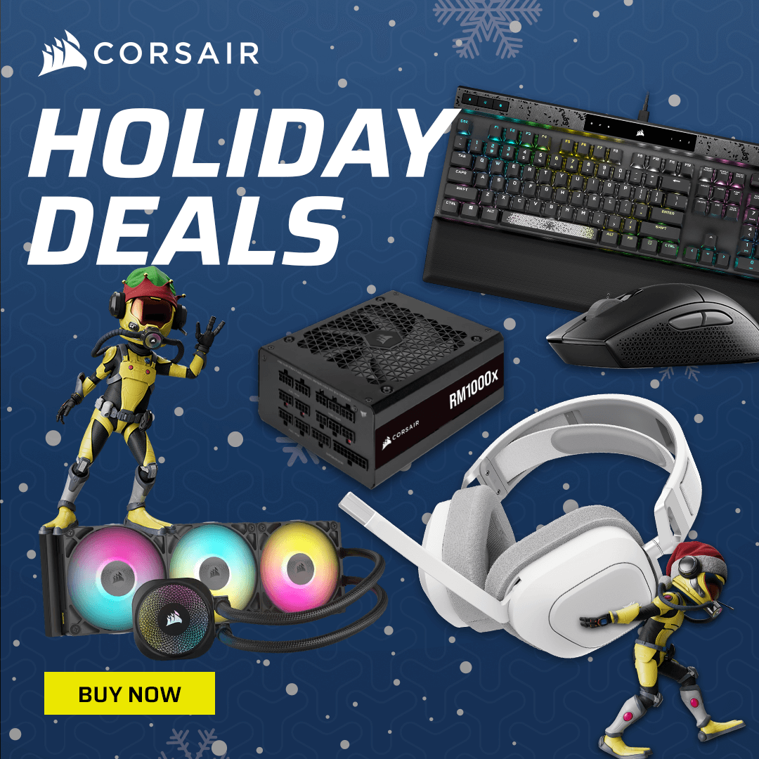 Corsair Components Holiday Sale | Up to 40% Off