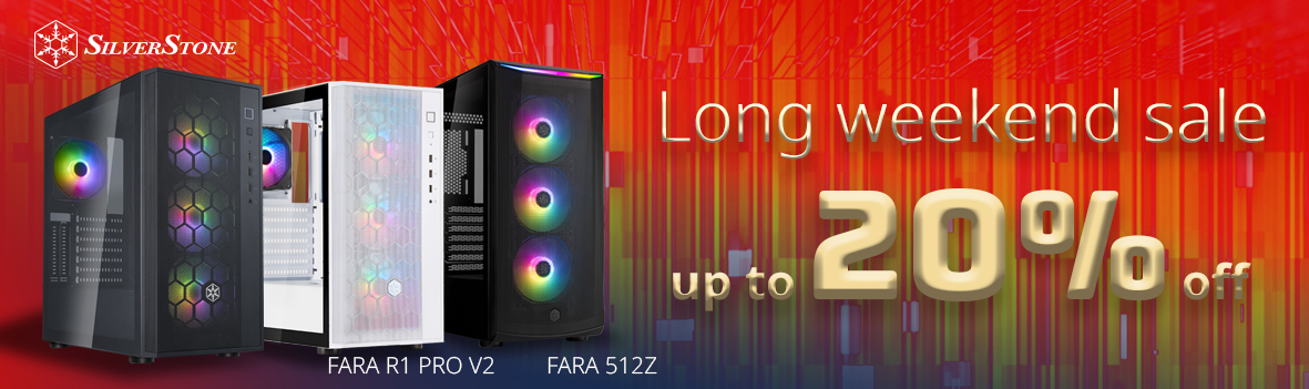 SilverStone Long Weekend Sale | Up to 20% Off