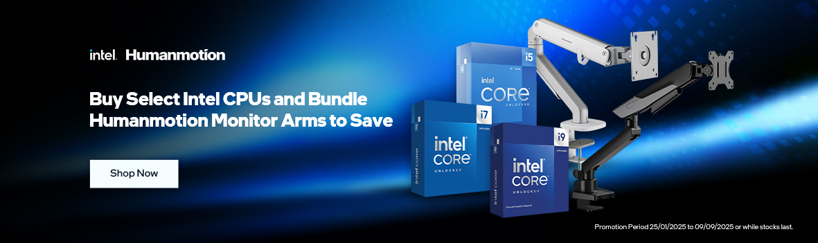 Buy Select Intel CPUs & Bundle a Humanmotion Monitor Arm – Save Up to an Extra $20!