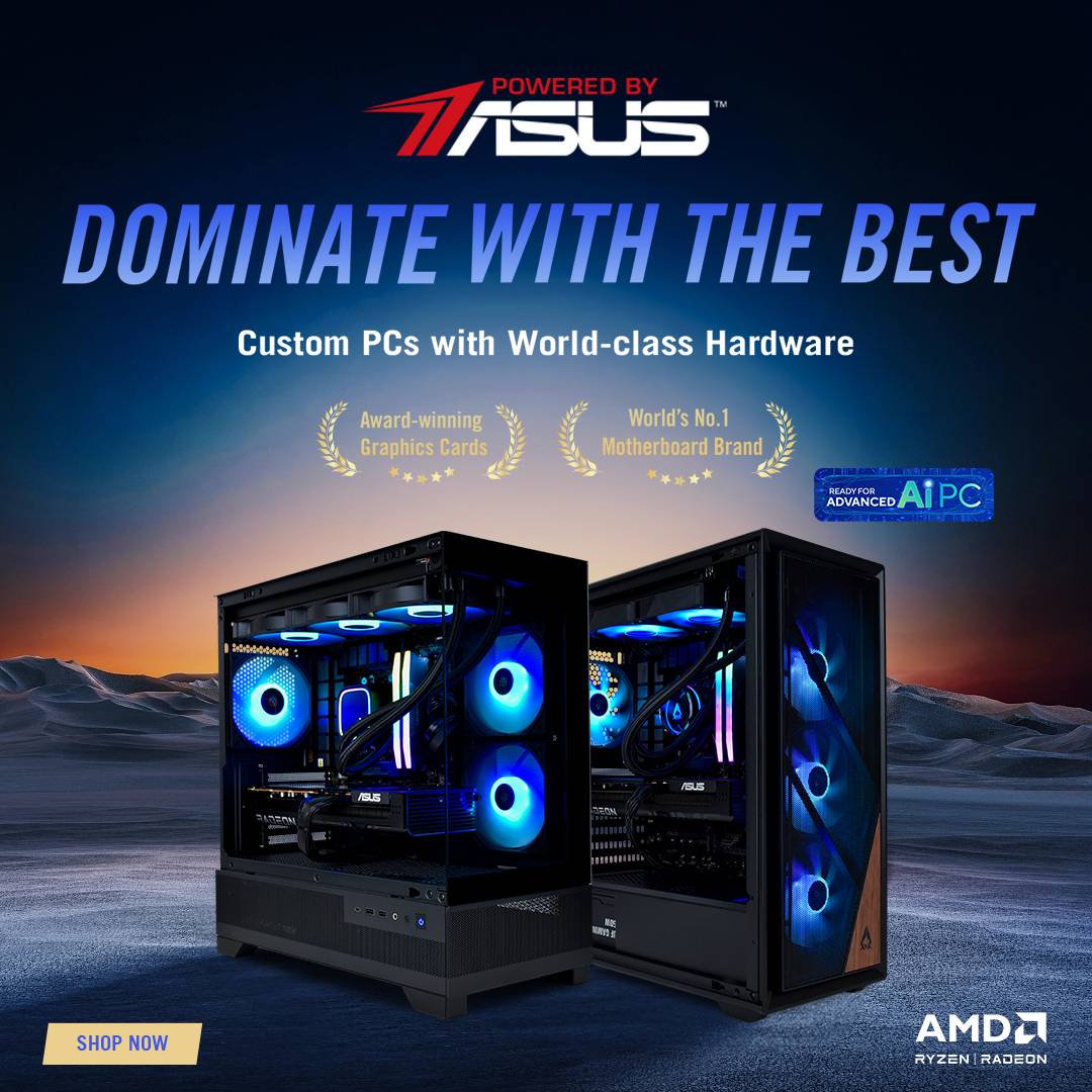 Dominate the Best with Powered By Asus and AMD Gaming PCs