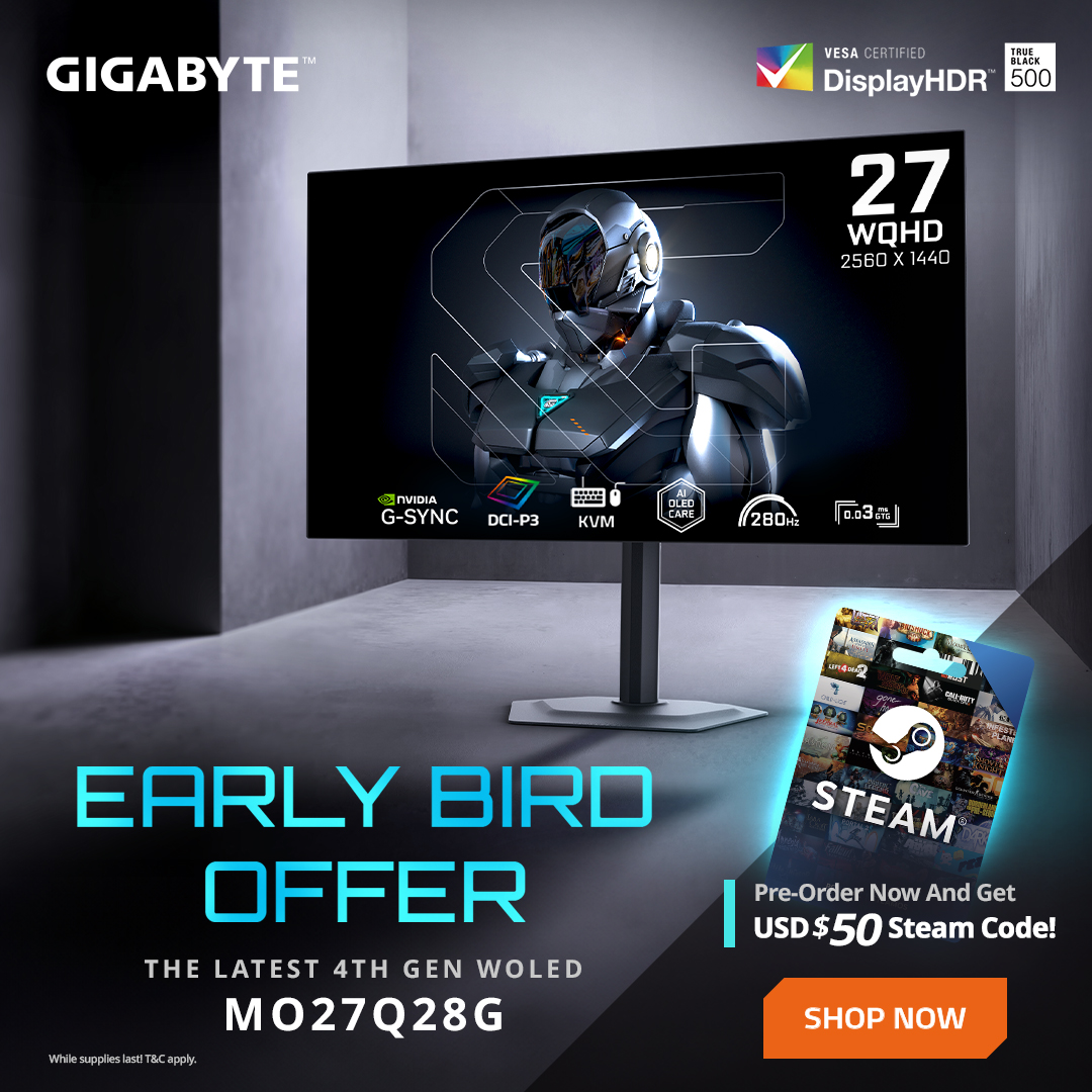 Early Bird Special🚀 Pre-order Gigabyte MO27Q28G now and score a USD $50 Steam Code!🔥
