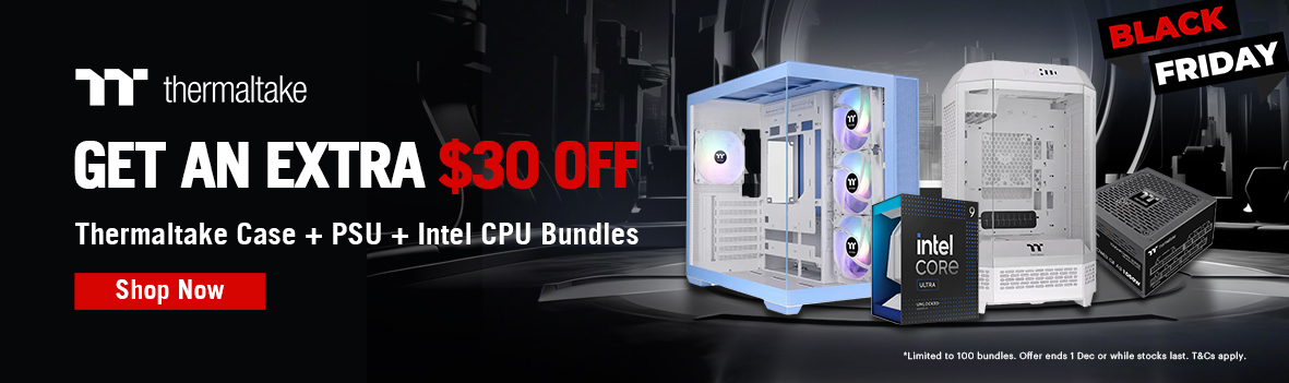 Get $30 Off Thermaltake Case + PSU + Intel CPU Bundles