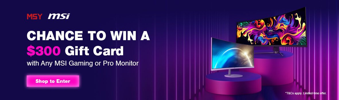 Chance to Win a $300 Gift Card with Any MSI Gaming or Pro Monitor