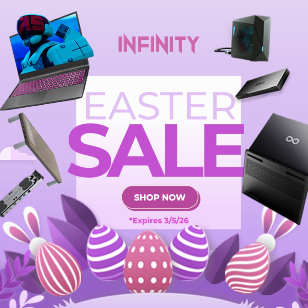 Infinity Gaming Laptop Sale | Easter Deals on Laptops & Accessories