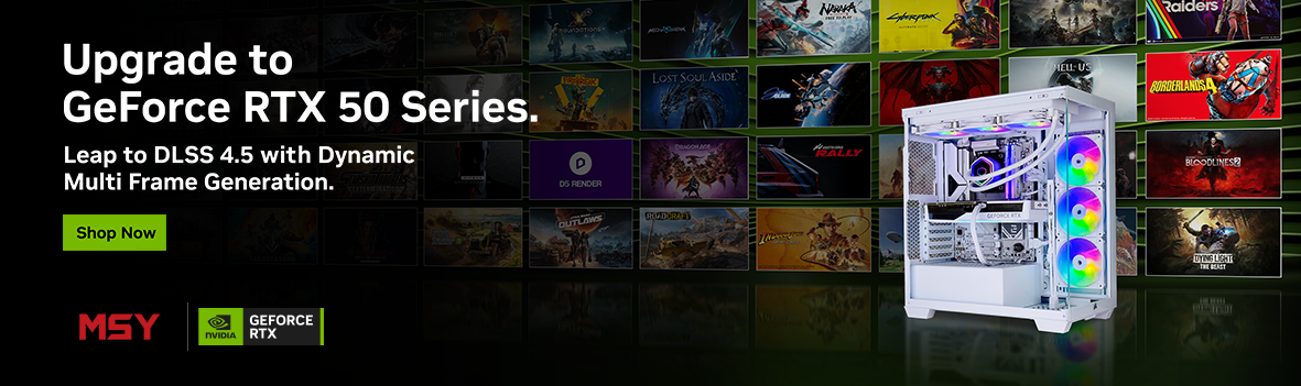 Upgrade to GeForce RTX 50 Series. Leap to DLSS 4.5 with Dynamic Multi Frame Generation.