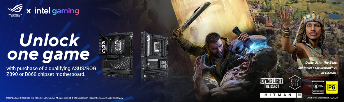 ASUS x Intel Motherboard Game Bundle | Redeem 1 Game with Eligible Z890 & B860 Motherboards