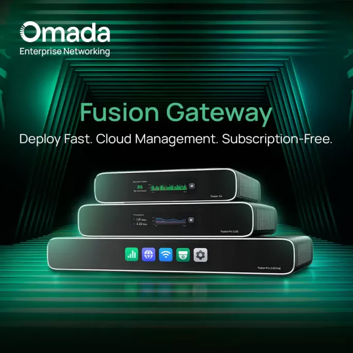 Omada Fusion Gateway | Deploy Fast. Manage in the Cloud.
