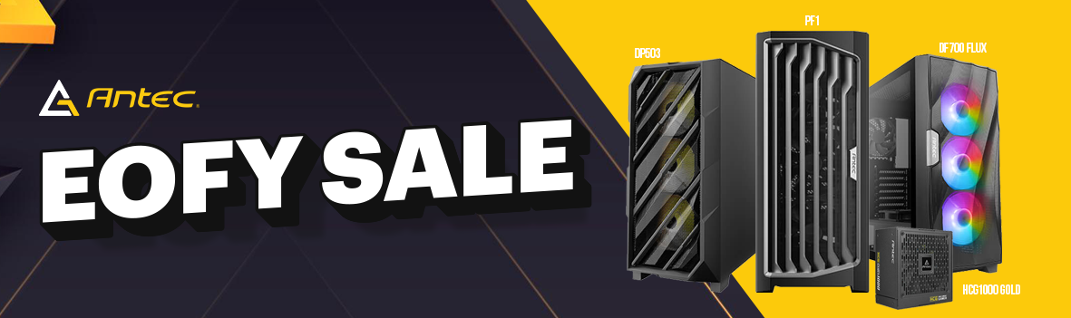 Antec EOFY Sale is here!