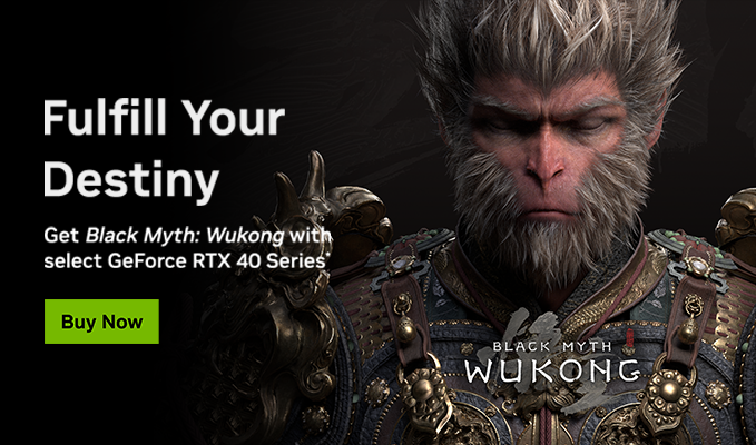 Fulfil Your Destiny | Get Black Myth: Wukong with Select GeForce RTX 40 Series.