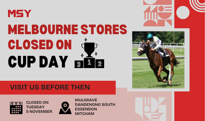 MSY Melbourne Stores will be Closed on Cup Day! 