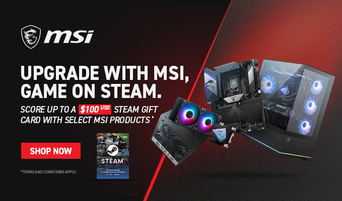 Score up to a $100 USD Steam Gift Card with select MSI GAMING products