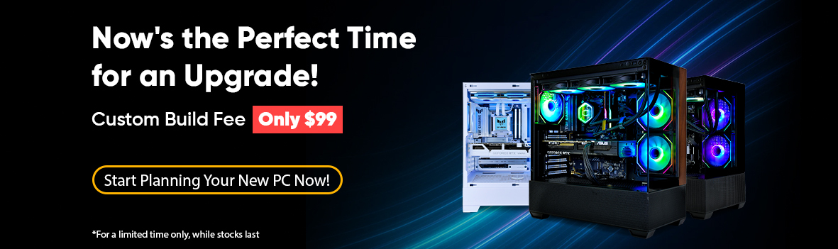 Custom Build Fee, Only $99!