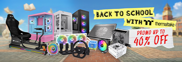 Thermaltake Back to School Sale 2026 | Up to 40% Off Gaming Gear