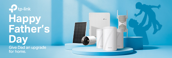 TP‑Link Father’s Day Sale | Great Deals on Routers, Mesh Wi‑Fi & Smart Home